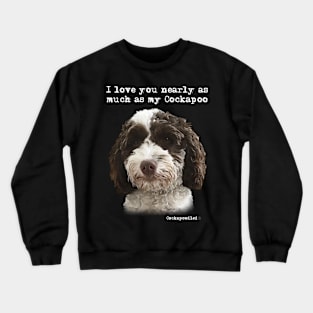 Cockapoo Love Crewneck Sweatshirt